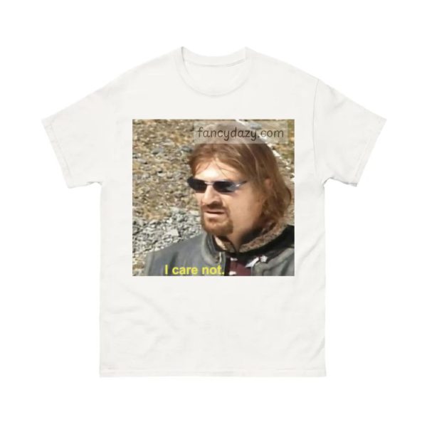 LOTR – Boromir I Care Not Shirt