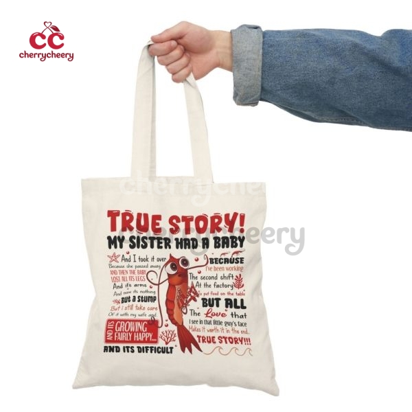 True Story Shrimp Shark Tale Tote Bag