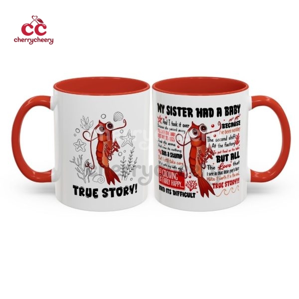 True Story Mug