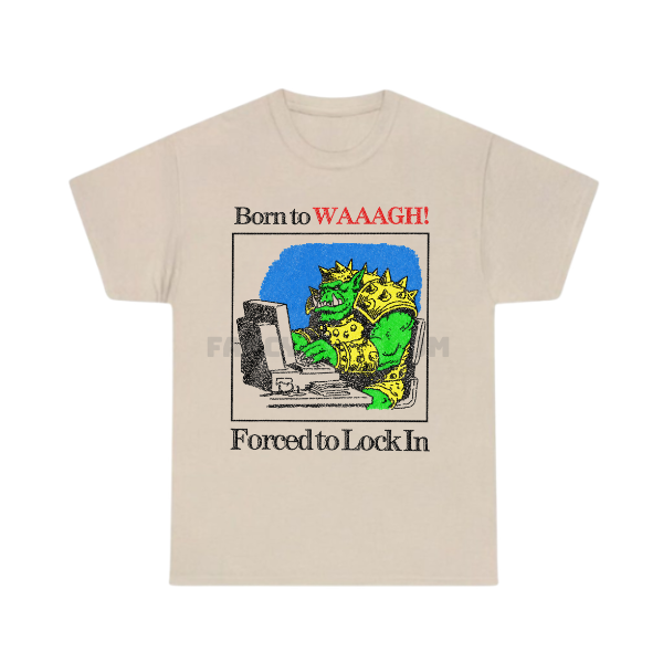 Born To Waaagh Warhammer 40K Shirt