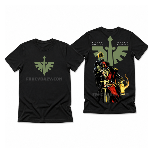 2 Sided – Warhammer 40K Dark Angels Never Forgive Shirt