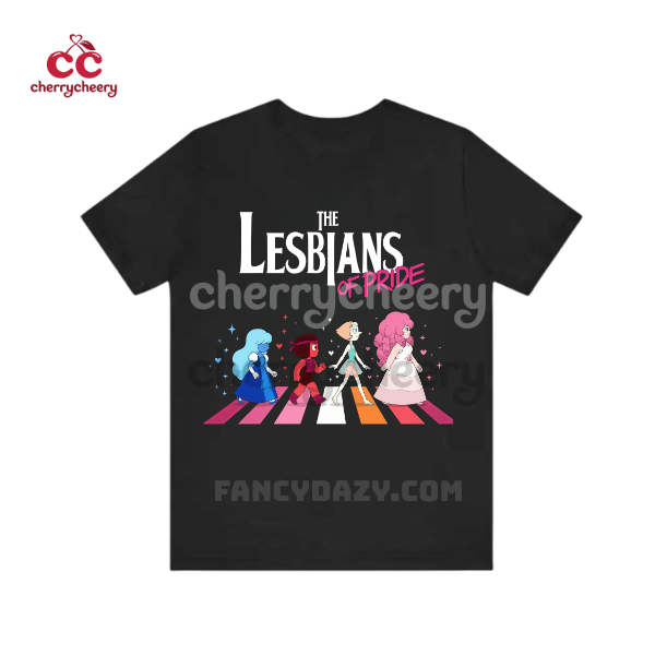 The Lesbians of Pride – Steven Universe Shirt