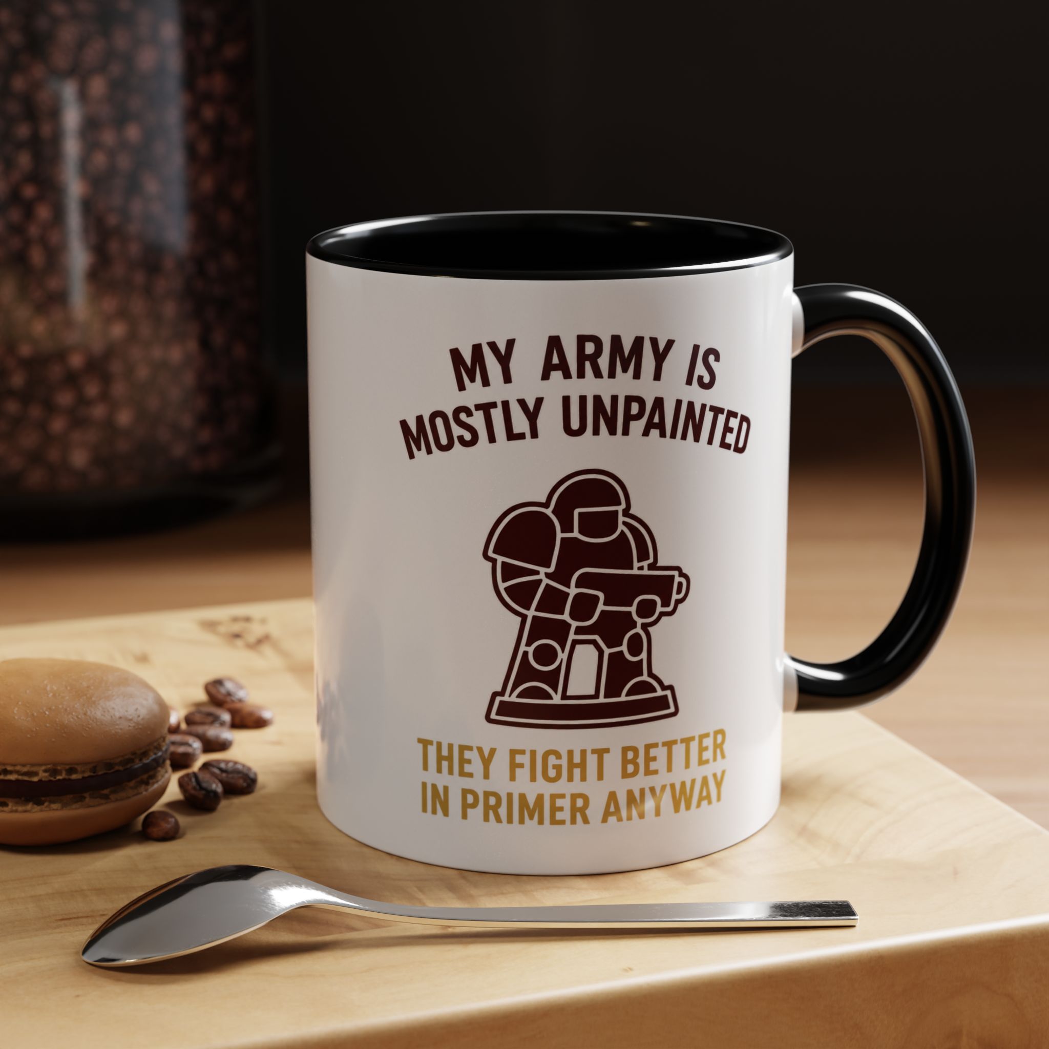 My Army Is Mostly Unpainted Warhammer 40K Mug My Army Is Mostly Unpainted Warhammer 40K Mug