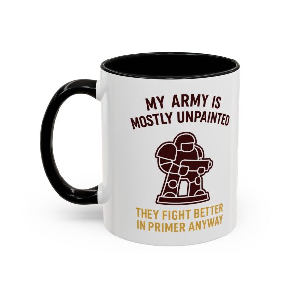 My Army Is Mostly Unpainted Warhammer 40K Mug