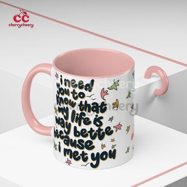HeartStopper - My Life Is Better Quotes Mug
