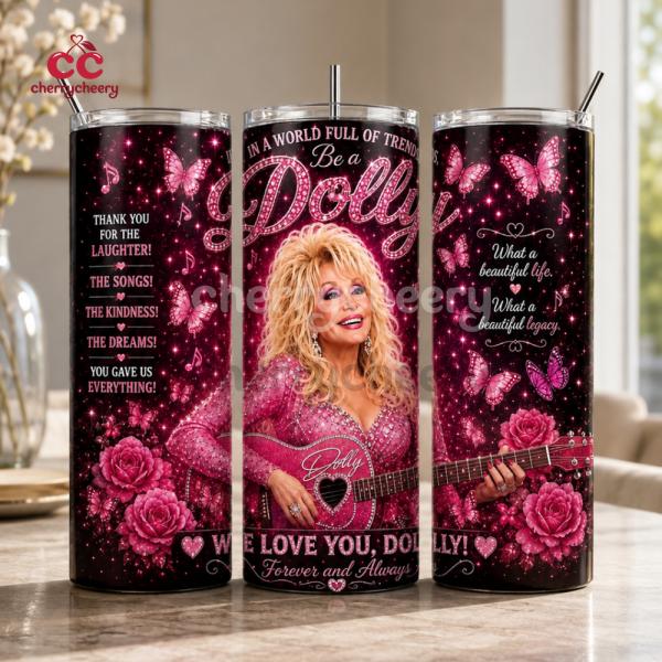 We Love You Dolly Parton 20 OZ Skinny Tumbler