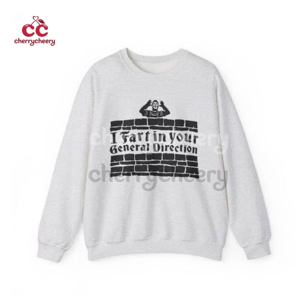 I Fart in Your General Direction Monty Python Shirt