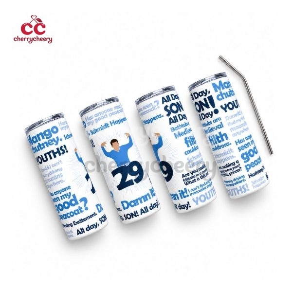 29! Schmidt New Girl Show Quotes Skinny Tumbler