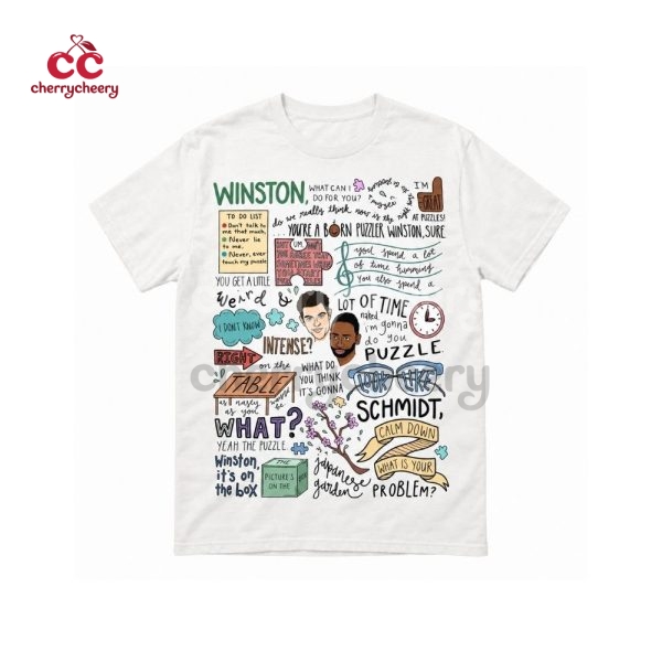 Schmidt & Winston New Girl Show Quotes Shirt